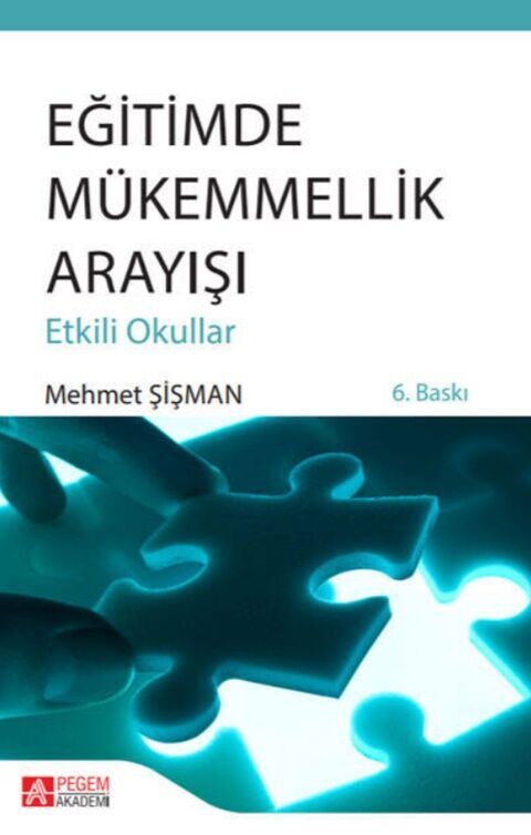 Pegem Akademi Eğitimde Mükemmellik Arayışı Etkili Okullar