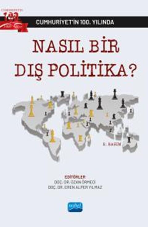 Nobel Yayınları Cumhuriyetin 100. Yılında Nasıl Bir Dış Politika