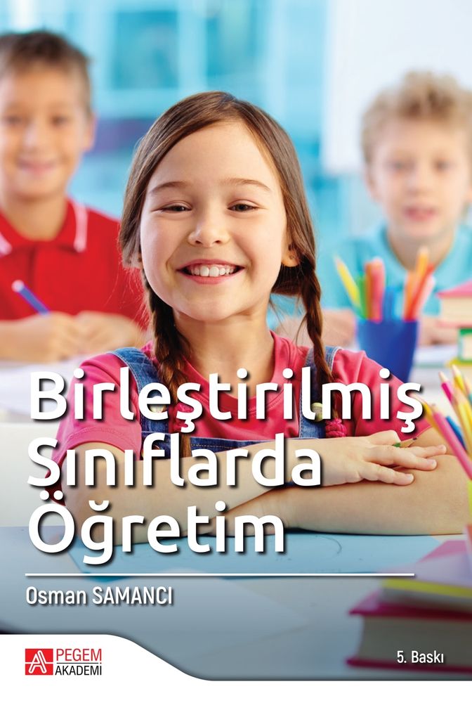 Pegem Akademi Birleştirilmiş Sınıflarda Öğretim ( Osman Samancı )