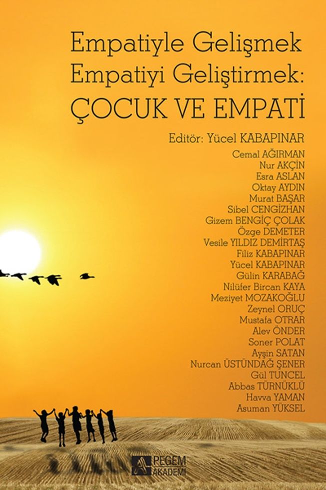 Pegem Akademi Empatiyle Gelişmek Empatiyi Geliştirmek Çocuk ve Empati