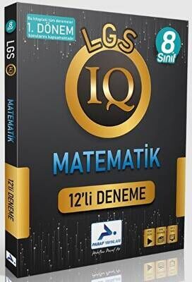 Paraf Yayınları 8. Sınıf IQ Matematik 12 li Deneme 1. Dönem Konuları