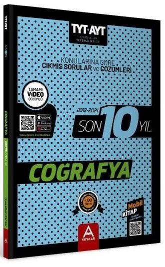 A Yayinlari Tyt Ayt Cografya Son 10 Yil Cikmis Soru Ve Cozumleri 2012 2021 Kitapisler Isler Kitabevleri