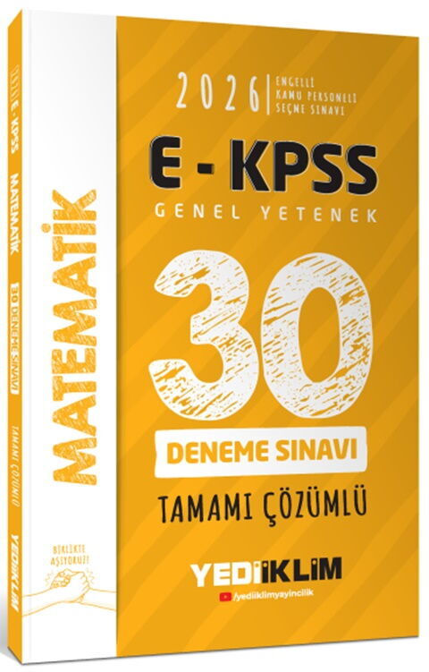 Yediiklim  2026 E KPSS Tüm Adaylar İçin Genel Yetenek Matematik Tamamı Çözümlü 30 Deneme Sınavı