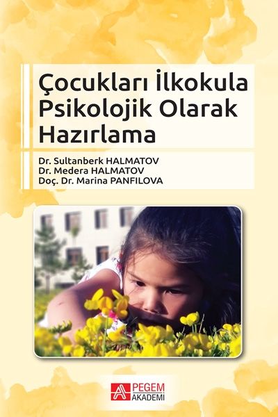 Pegem Akademi Çocukları İlkokula Psikolojik Olarak Hazırlama