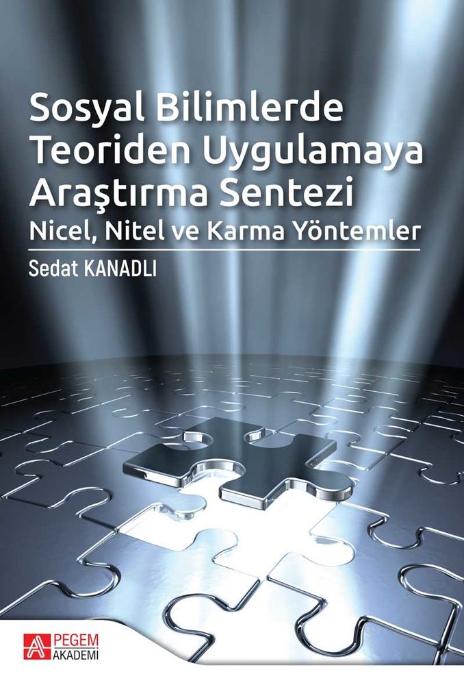 Pegem Akademi Sosyal Bilimlerde Teoriden Uygulamaya Araştırma Sentezi