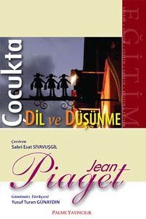 Palme Yayınları Çocukta Dil ve Düşünme