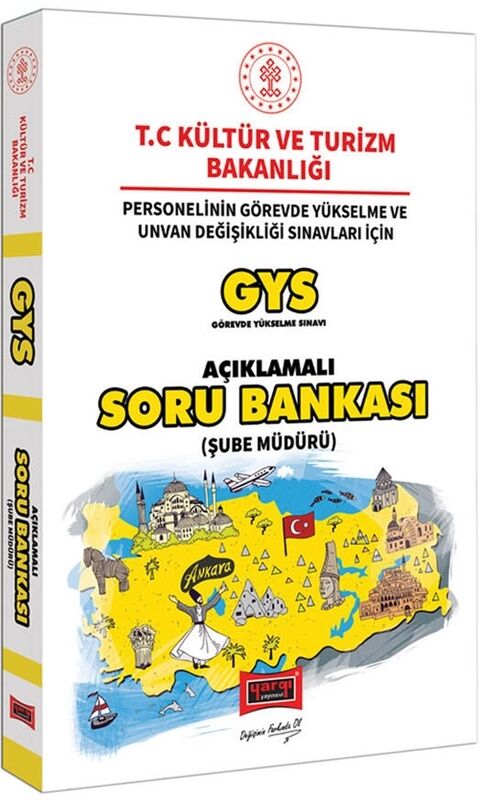 Yargı Yayınları GYS T.C. Kültür ve Turizm Bakanlığı Şube Müdürü İçin Açıklamalı Soru Bankası