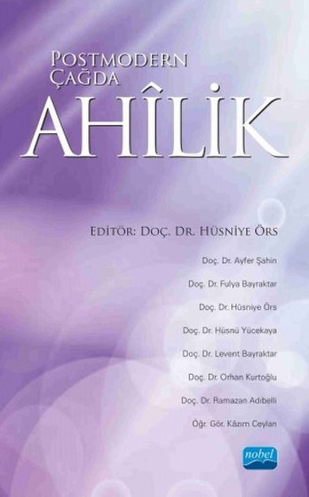 Nobel Yayınları Postmodern Çağda Ahilik