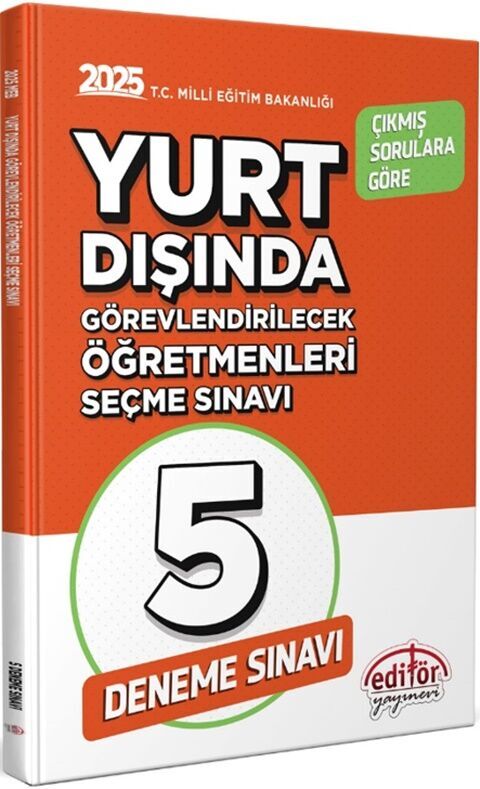 Editör Yayınları 2025 MEB Yurt Dışında Görevlendirilecek Öğretmenleri Seçme Sınavı 5 Deneme
