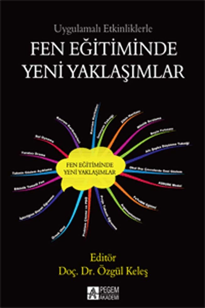 Pegem Akademi Uygulamalı Etkinliklerle Fen Eğitiminde Yeni Yaklaşımlar