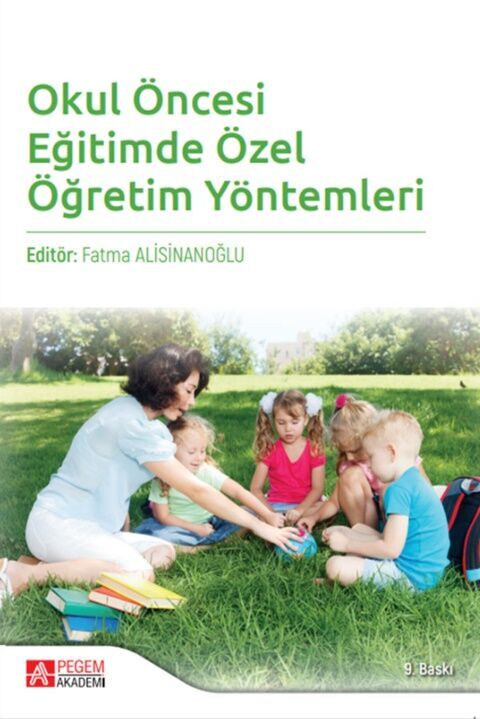 Pegem Akademi Okul Öncesi Eğitimde Özel Öğretim Yöntemleri
