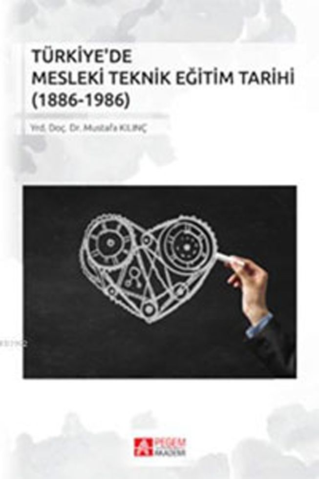 Pegem Akademi Türkiye de Mesleki Teknik Eğitim Tarihi