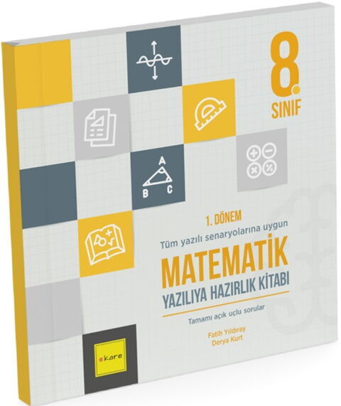 Kare Yayınları 8. Sınıf LGS 1. Dönem Matematik Yazılıya Hazırlık Kitabı