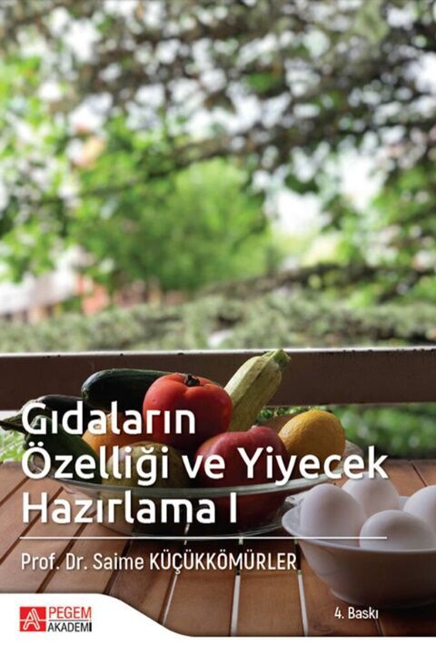Pegem Akademi Gıdaların Özelliği ve Yiyecek Hazırlama 1