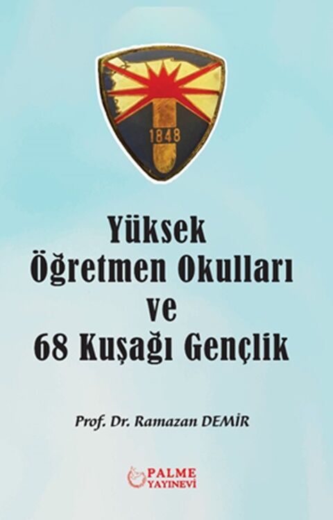 Palme Yayınları Yüksek Öğretmen Okulları ve 68 Kuşağı Gençlik