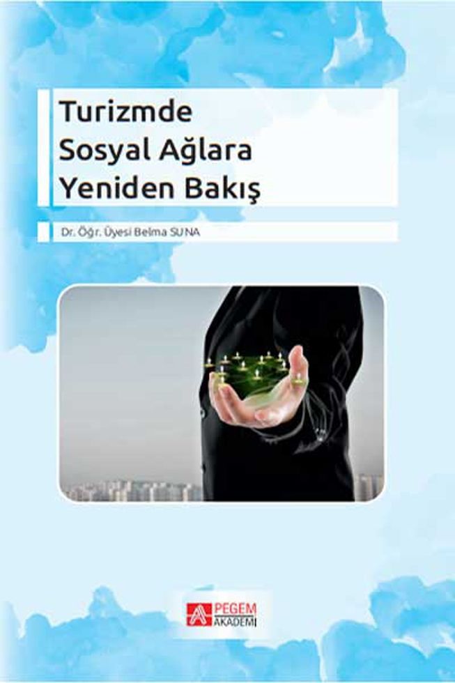 Pegem Akademi Turizmde Sosyal Ağlara Yeniden Bakış
