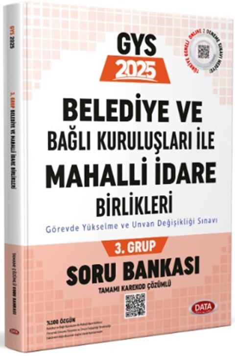 Data Yayınları 2025 Belediye ve Bağlı Kuruluşları ile Mahalli İdari Birlikleri 3. Grup Soru Bankası