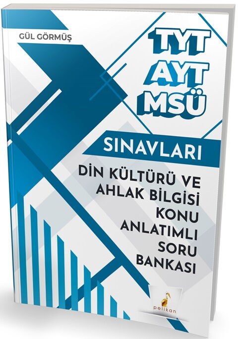 Pelikan Yayınları TYT AYT MSÜ Din Kültürü ve Ahlak Bilgisi Konu Anlatımlı Soru Bankası