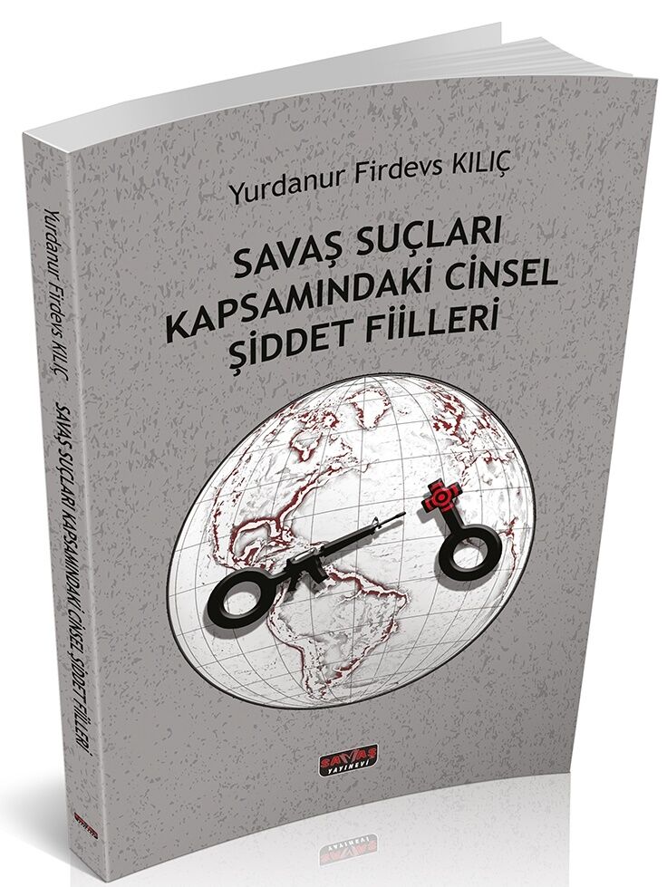 Savaş Yayınları Savaş Suçları Kapsamındaki Cinsel Şiddet Fiilleri