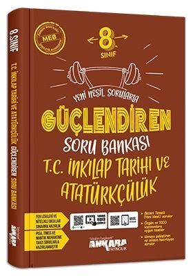 Ankara Yayıncılık 8. Sınıf T.C. İnkılap Tarihi ve Atatürkçülük Güçlendiren Soru Bankası