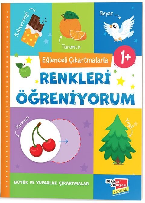 Dikkat Atölyesi Yayınları Eğlenceli Çıkartmalarla Renkleri Öğreniyorum