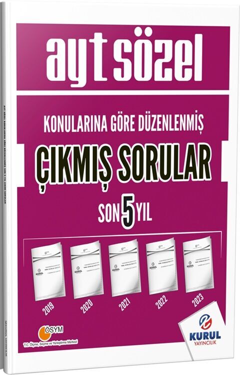 2025 Kurul Yayıncılık AYT Sözel Konularına Göre Düzenlenmiş Son 5 Yıl Çıkmış Sorular