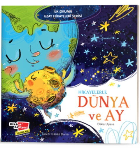 Dikkat Atölyesi Yayınları Uzay Hikayeleri Serisi Dünya ve Ay