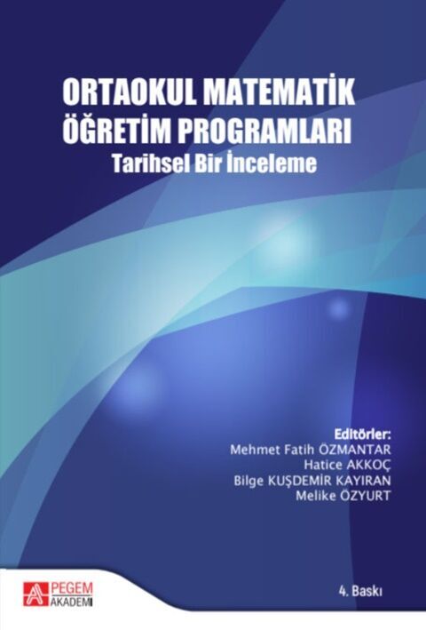 Pegem Akademi Ortaokul Matematik Öğretim Programları Tarihsel Bir İnceleme