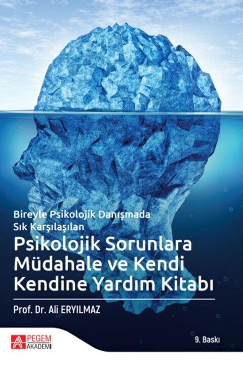Pegem Akademi Psikolojik Sorunlara Müdahale ve Kendi Kendine Yardım Kitabı