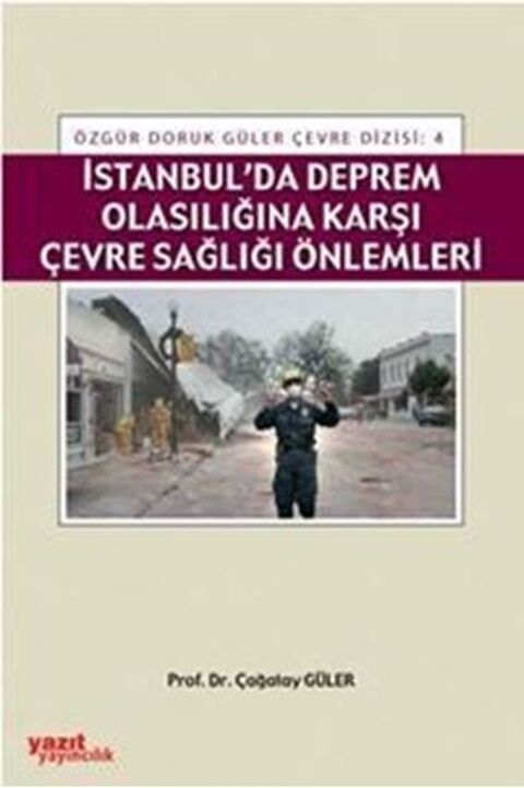 Yazıt Yayınları İstanbulda Deprem Olasılığına Karşı Çevre Sağlığı Önlemler