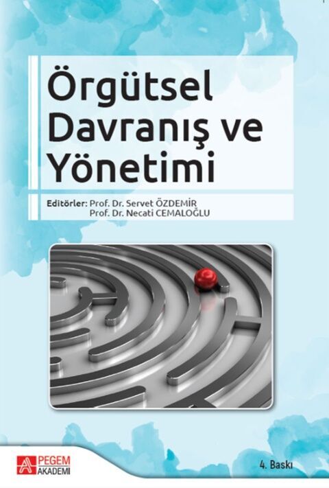 Pegem Akademi Örgütsel Davranış ve Yönetimi