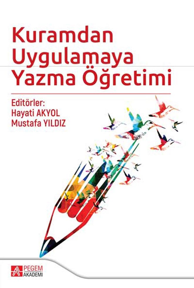 Pegem Akademi Kuramdan Uygulamaya Yazma Öğretimi