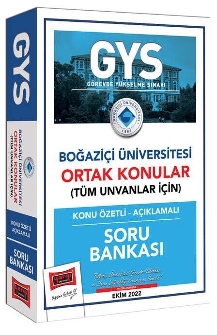 Yargı GYS Boğaziçi Üniversitesi Görevde Yükselme ve Unvan Değişikliğine Yönelik Ortak Konular Konu Özetli Açıklamalaı Soru Banka