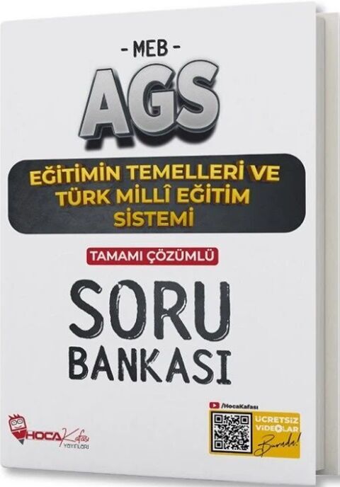 Hoca Kafası MEB AGS Eğitimin Temelleri ve Türk Milli Eğitim Sistemi Çözümlü Soru Bankası