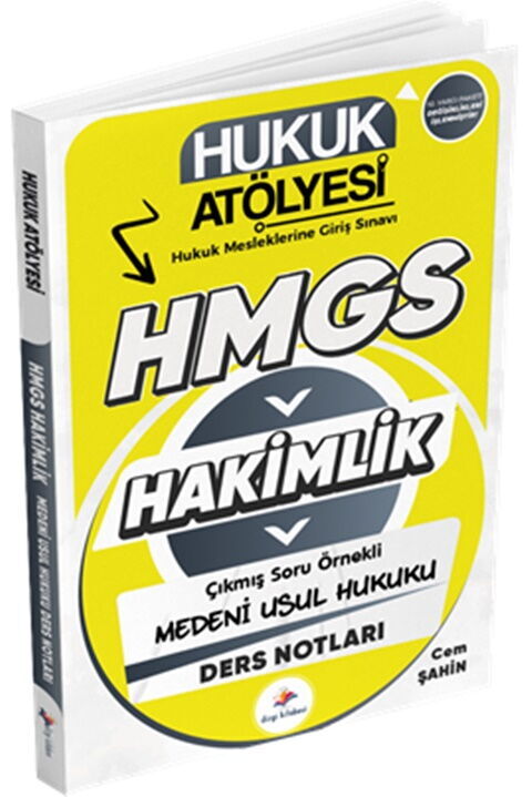 Dizgi Kitap Hukuk Atölyesi Hakimlik HMGS Hukuk Mesleklerine Giriş Sınavı Çıkmış Soru Örnekli Medeni Usul Hukuku Ders Notları