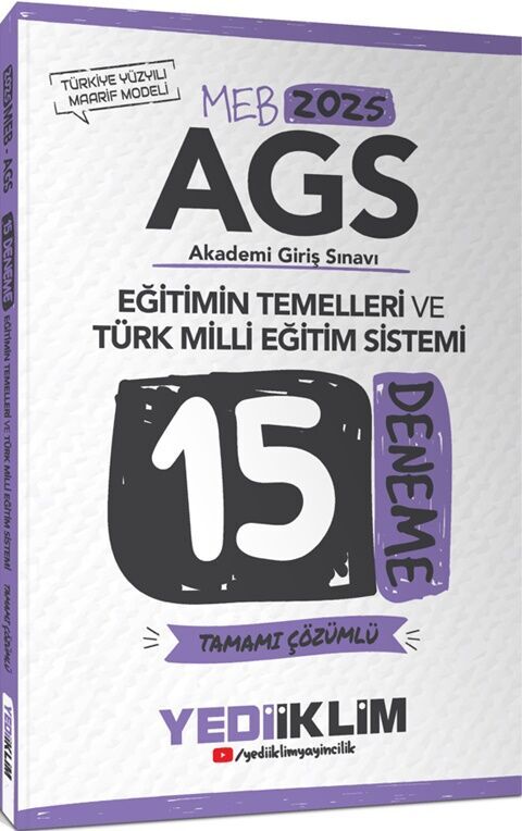 Yediiklim  2025 MEB AGS Eğitimin Temelleri ve Türk Milli Eğitim Sistemi Tamamı Çözümlü 15 Deneme