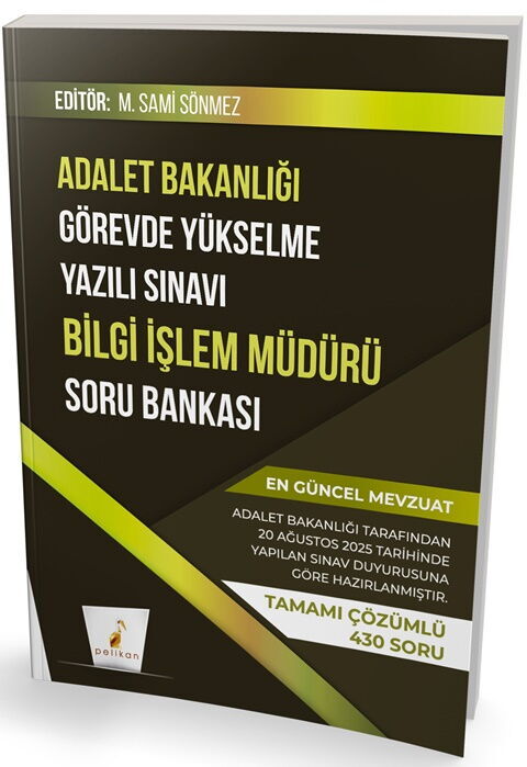Pelikan Yayınları GYS Adalet Bakanlığı Görevde Yükselme Yazılı Sınavı Bilgi İşlem Müdürü Soru Bankası