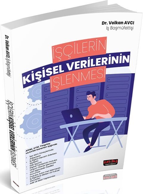 Savaş Yayınları İşçilerin Kişisel Verilerinin İşlenmesi