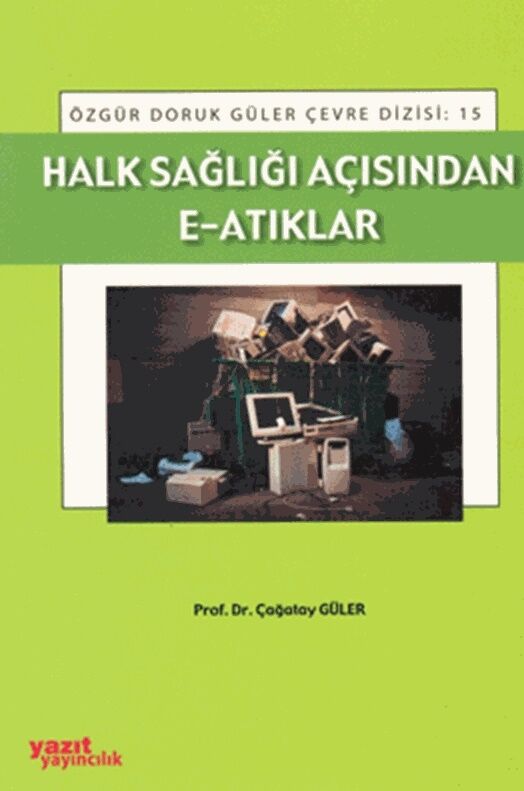 Yazıt Yayınları Halk Sağlığı Açısından E Atıklar
