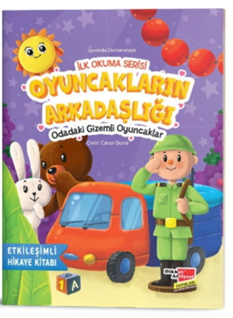 Dikkat Atölyesi Yayınları İlk Okuma Serisi Oyuncakların Arkadaşlığı