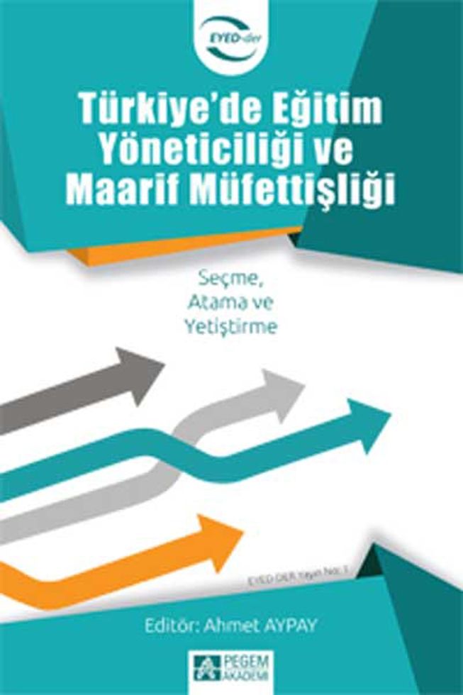Pegem Akademi Türkiye de Eğitim Yöneticiliği ve Maarif Müfettişliği