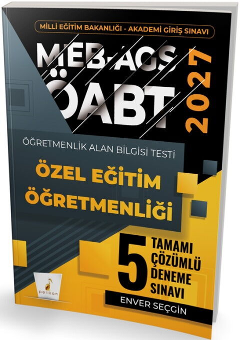Pelikan Yayınları 2027 MEB AGS ÖABT Özel Eğitim Öğretmenliği Tamamı Çözümlü 5 Deneme Sınavı