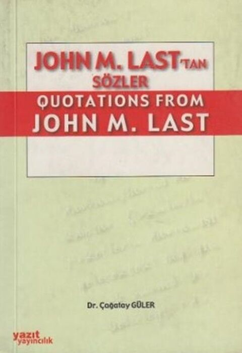 Yazıt Yayınları John M. Lasttan Quotations From