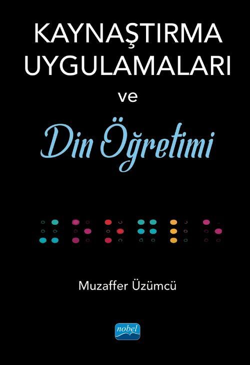 Nobel Yayınları Kaynaştırma Uygulamaları ve Din Öğretimi