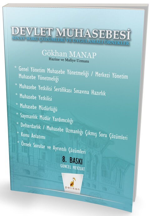 Pelikan Yayınları Devlet Muhasebesi Sınav Soru Çözümleri ve Uygulamalı Örnekler