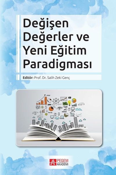 Pegem Akademi Değişen Değerler ve Yeni Eğitim Paradigması