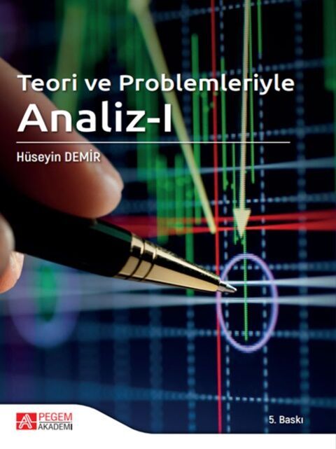 Pegem Akademi Teori ve Problemleriyle Analiz I