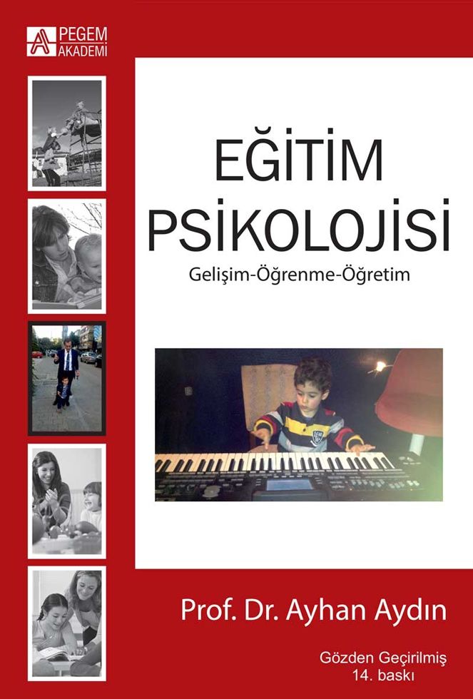 Pegem Akademi Eğitim Psikolojisi Gelişim Öğrenme Öğretim Ayhan Aydın