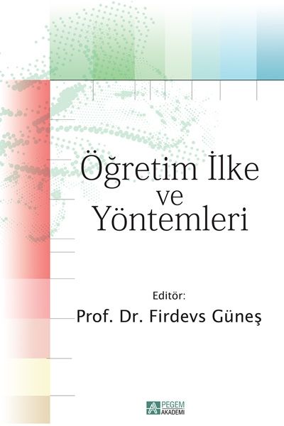 Pegem Akademi Öğretim İlke ve Yöntemleri Firdevs Güneş