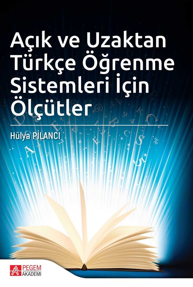 Pegem Akademi Açık ve Uzaktan Türkçe Öğrenme Sistemleri İçin Ölçütler